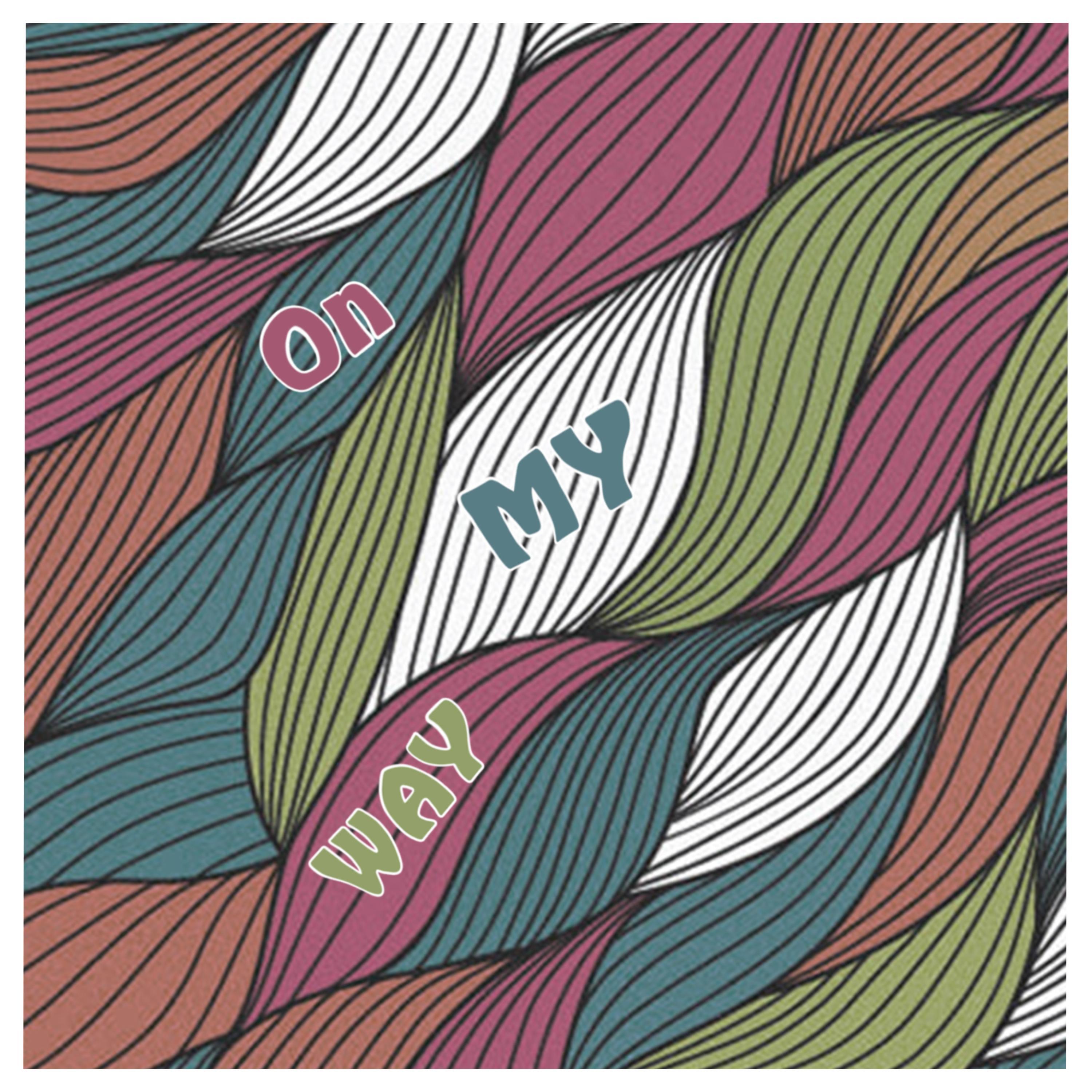 On My Way (feat. The Kaleidoscope Kid)