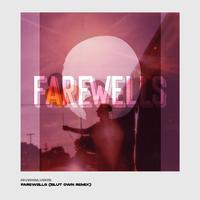 Farewells (Blut Own Remix)