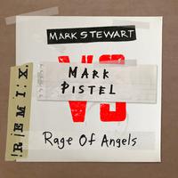 Rage of Angels (Mark Pistel Remix)