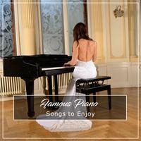 16 Famous Piano Songs to Enjoy