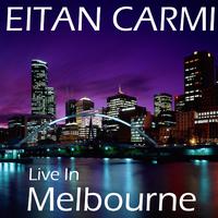 Eitan Carmi Live In Melbourne