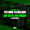 Mc Datorre - Putaria avançada - Um sexo selvagem