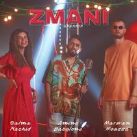 Zmani (feat. Amine Babylone, Marwan Moussa & Salma Rachid)