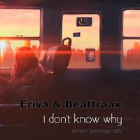 I Don't Know Why (Future Reworked Mix)