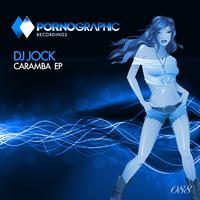 DJ Jock - Caramba EP