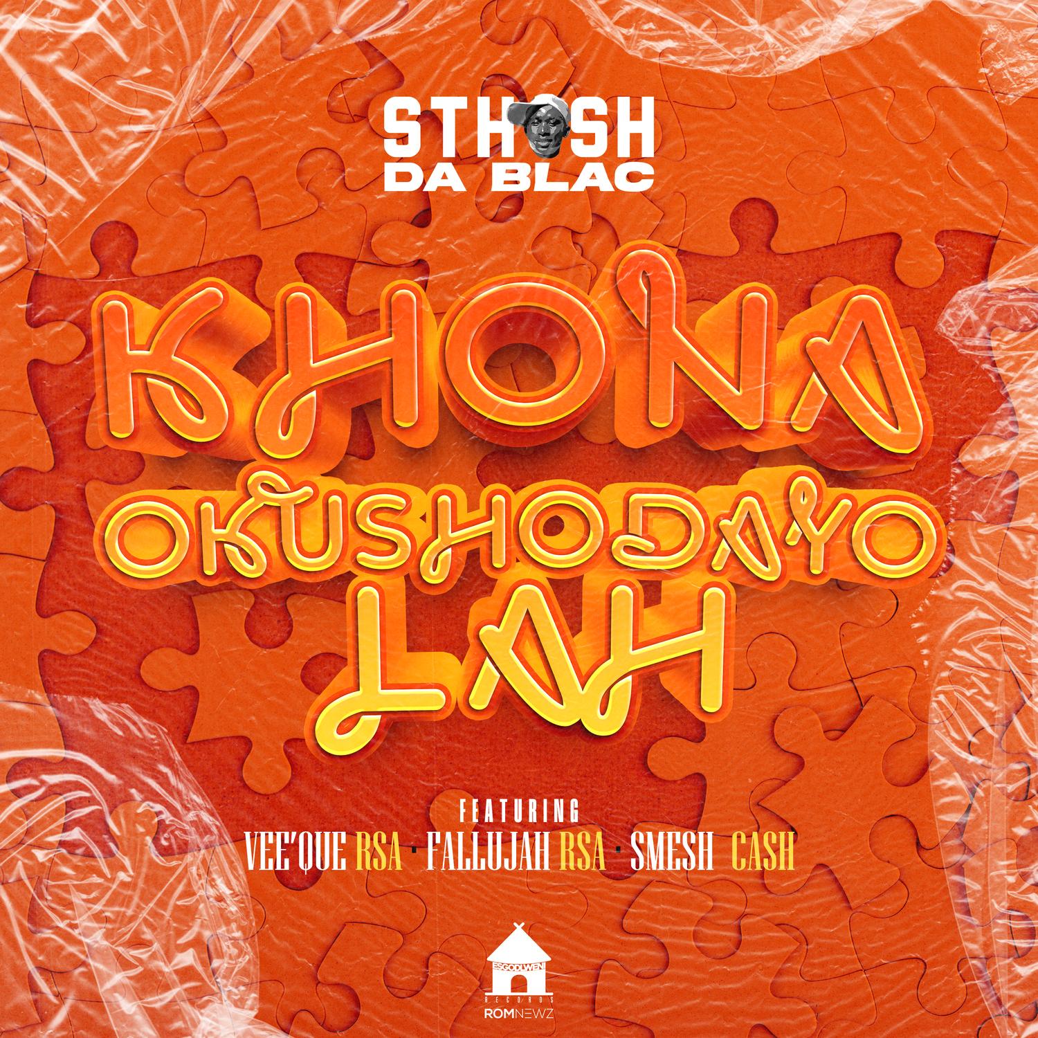 Khona Okushodayo Lah