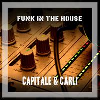 Funk In The House