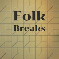 Folk Breaks