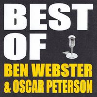 Best of Ben Webster & Oscar Peterson