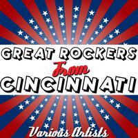 Great Rockers from Cincinnati