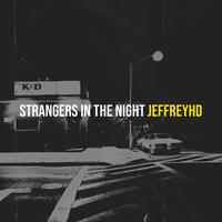 Strangers in the Night