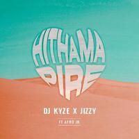 Hithama Pire (feat. Jizzy & AfroJr.)