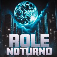 Rolê Noturno