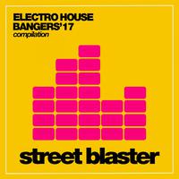 Electro House Bangers '17