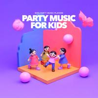 Party Music for Kids