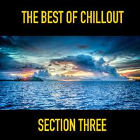 The Best of Chillout ( Section Three )