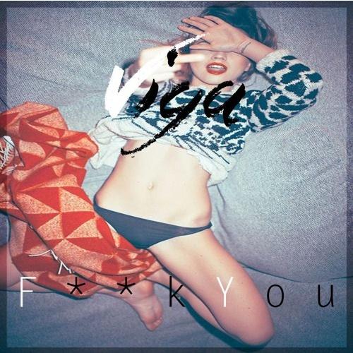 **** You (Viga Remix)