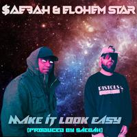 Make it Look Easy (feat. Elohem Star)