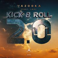 Kick & Roll 2.0