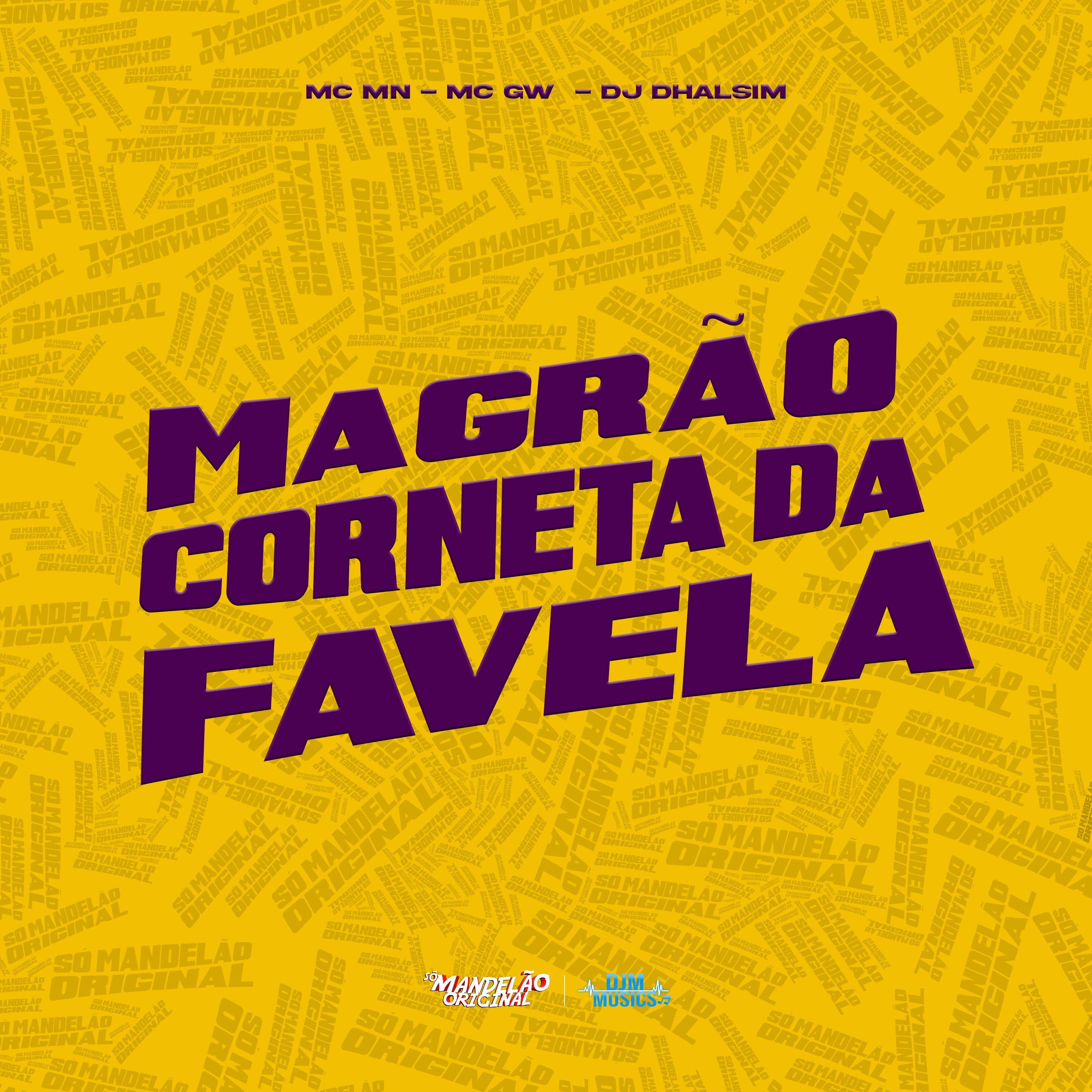 Magrao Corneta da Favela