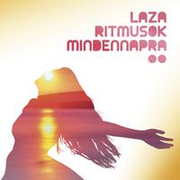 Laza Ritmusok Mindennapra (Easy Rhythmes For Everyday) (Vol.2)