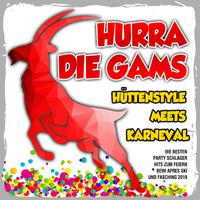 Hurra die Gams - Hüttenstyle meets Karneval (Die besten Party Schlager Hits zum Feiern beim Après Ski und Fasching 2019)