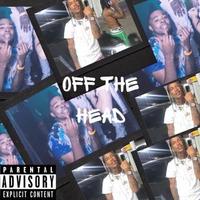 Off The Head (feat. 3K DEE)