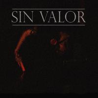 SIN VALOR