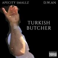 Turkish Butcher (feat. Gas League)