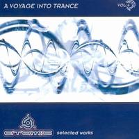 A Voyage Into Trance Vol.4 - Atomic - Selected Works