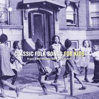 Classic Folk Songs for Kids from Smithsonian Folkways