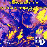 Vendetta Kinda Mood EP