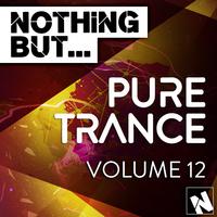 Nothing But... Pure Trance, Vol. 12