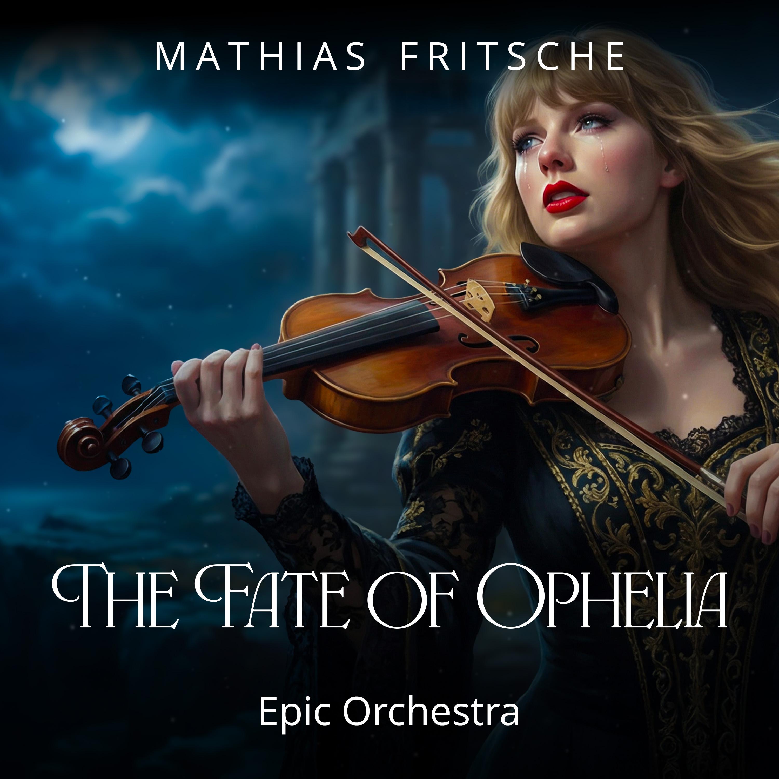 The Fate of Ophelia (Epic Orchestra)