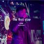 The first step