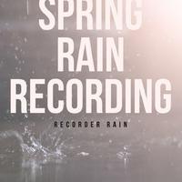 Recorder Rain