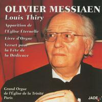 Olivier Messiaen : Apparition de l'Eglise éternelle - Livre d'orgue - Verset pour la fête de la dédicace