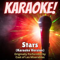 Stars (Karaoke Version Originally Performed by Cast of Les Miserables)