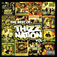 The Best of Thizz Nation Volume 1