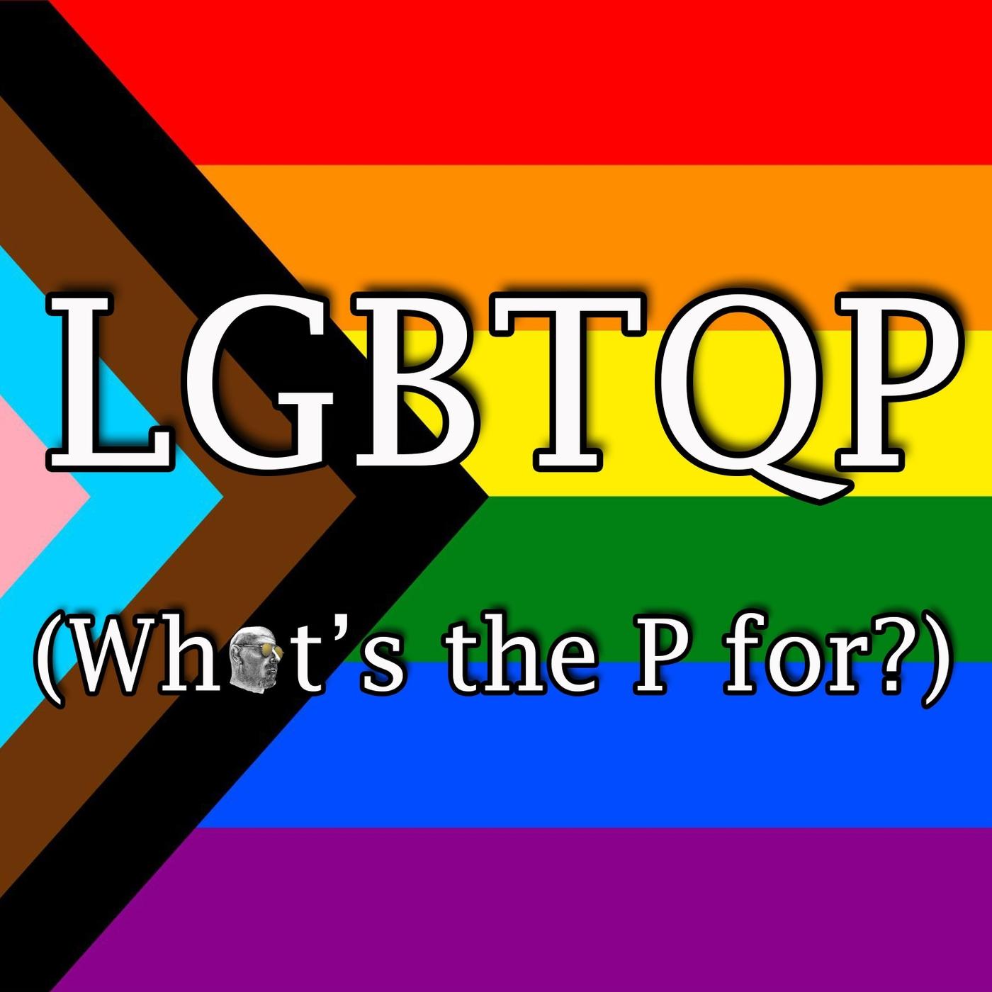Lgbtqp (What's the P For?)