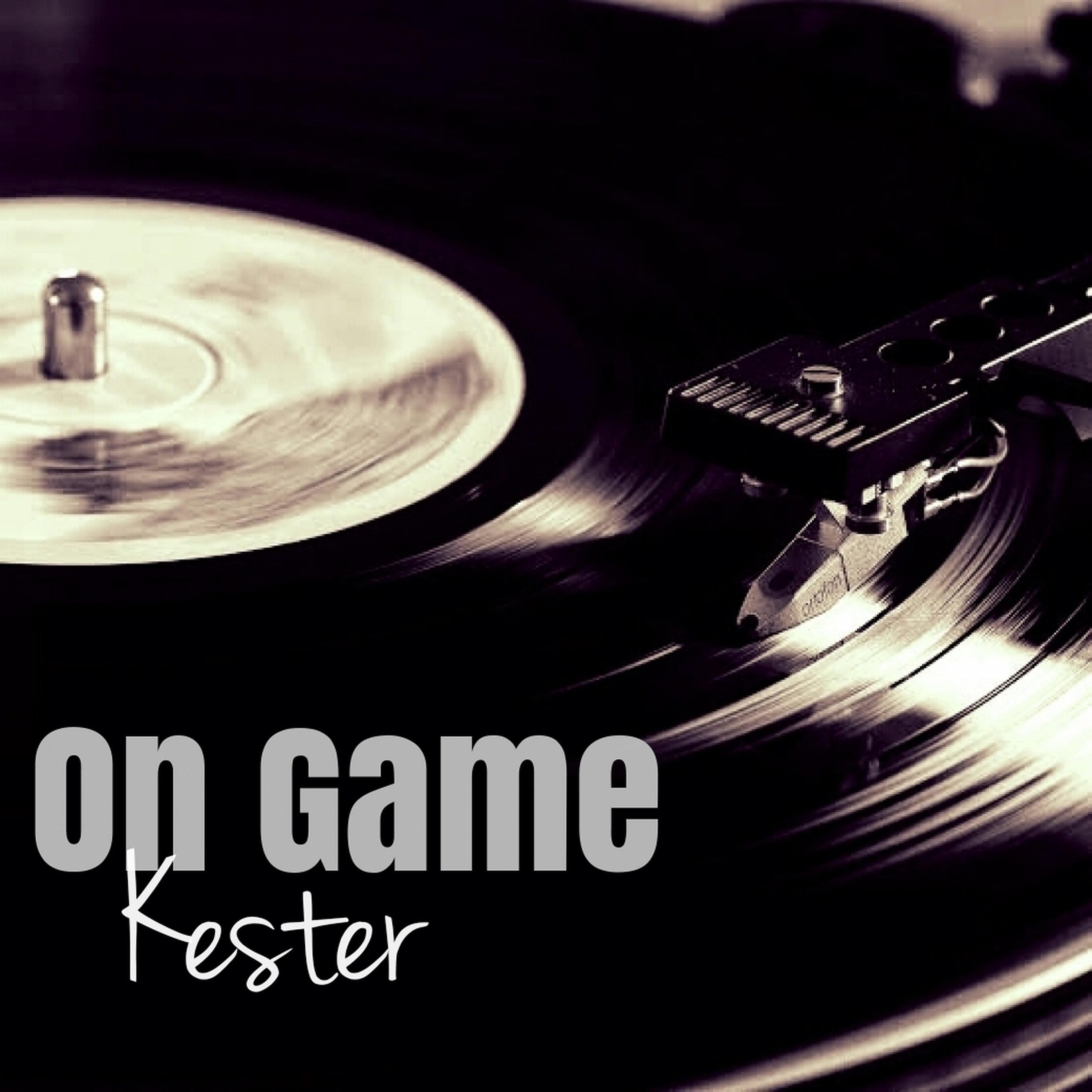 On Game_Kester_On Game | 在线播放_On Game歌词_On Game下载 | 网易云音乐