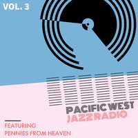 Pacific West Jazz Radio - Vol. 3: Featuring 