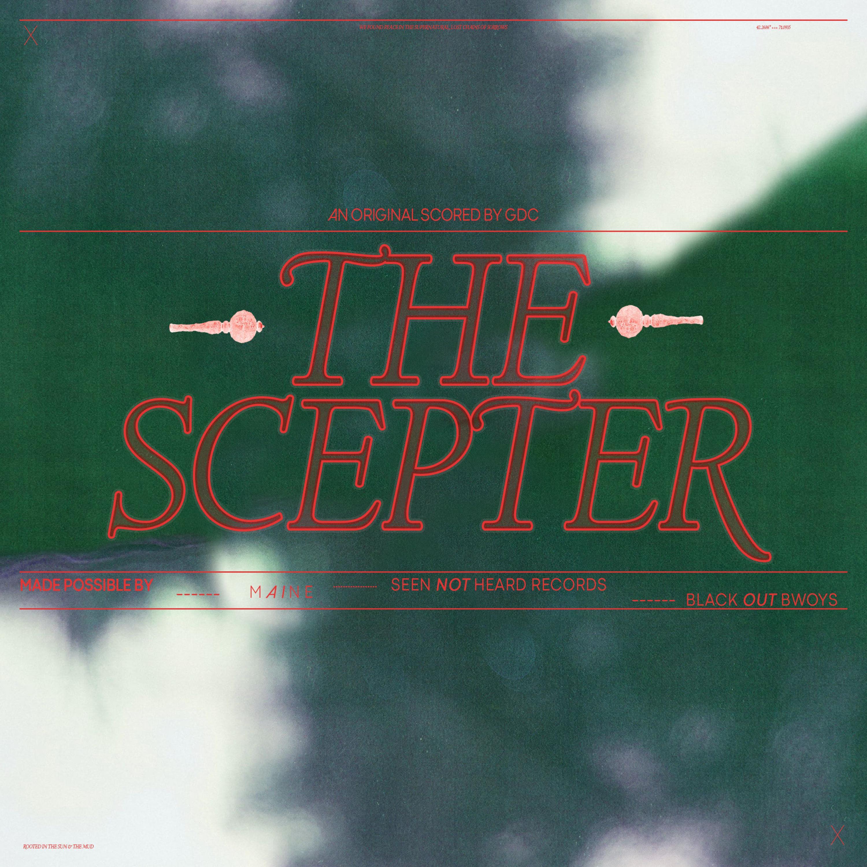 The Scepter (feat. $ean Wire)