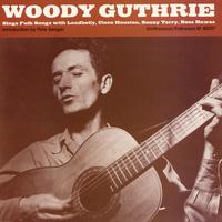 Woody Guthrie Sings Folk Songs