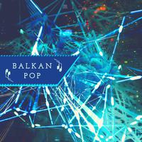 Balkan Pop