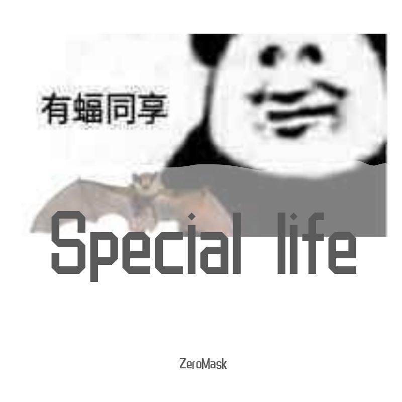 Special life