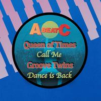 CALL ME / DANCE IS BACK (Original ABEATC 12