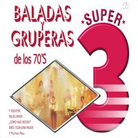 Baladas y Gruperas de los 70's