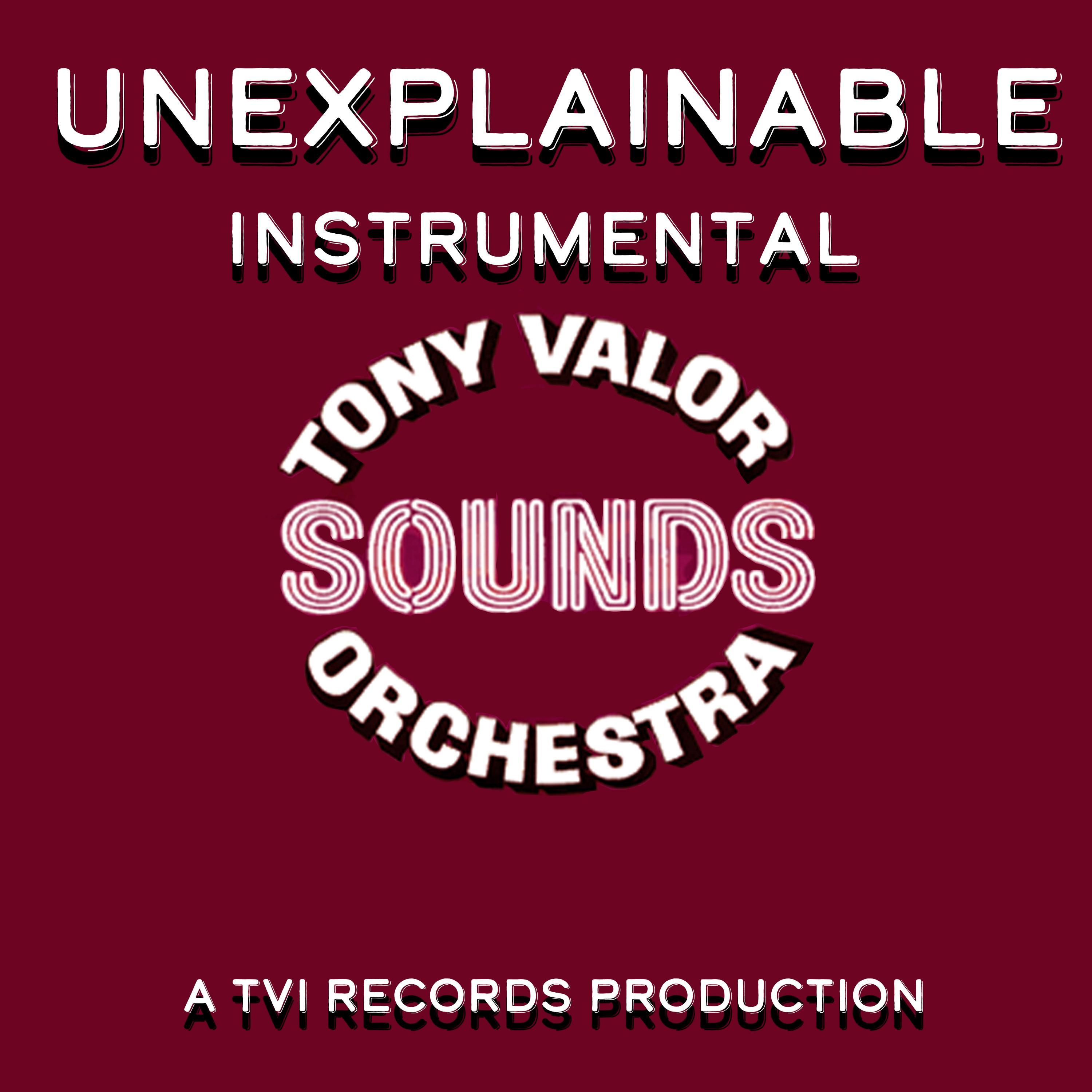 Unexplainable (Instrumental) (Instrumental)