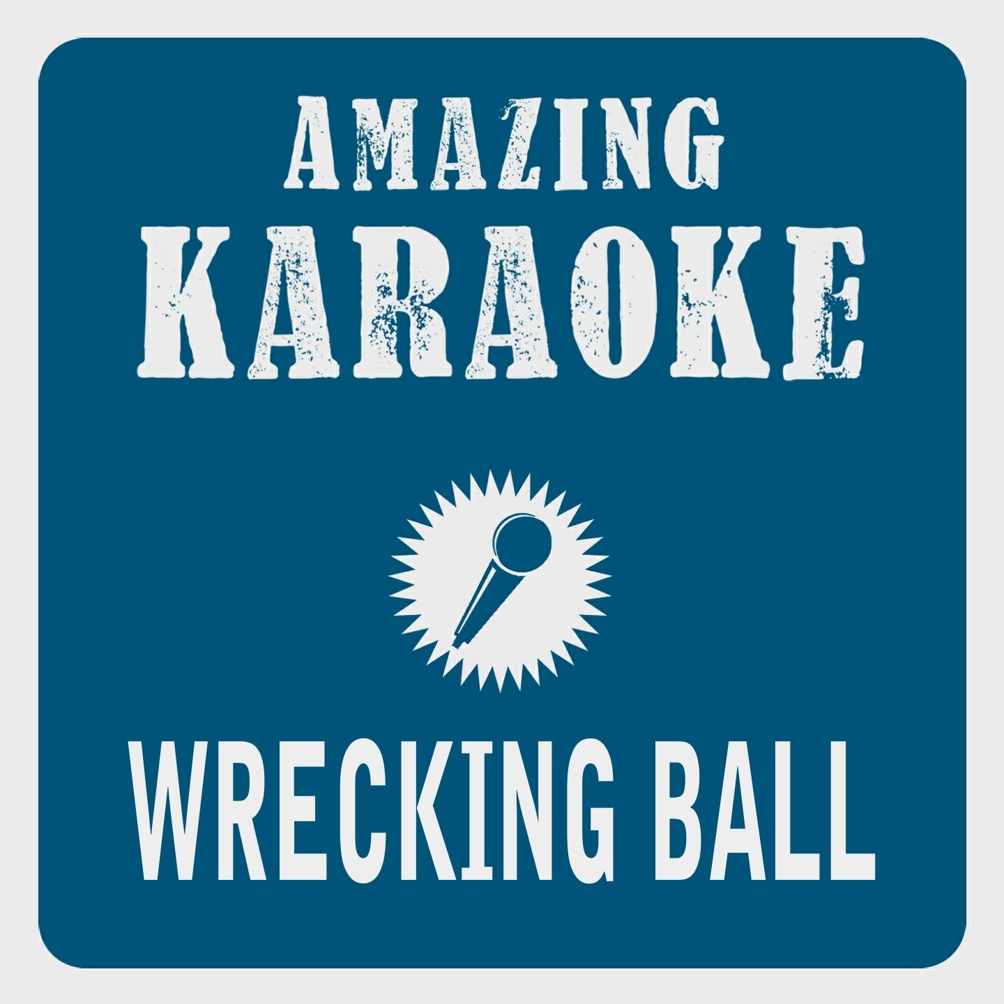 Wrecking Ball (Karaoke Version)